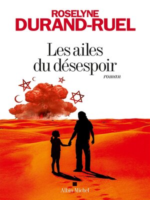 cover image of Les Ailes du désespoir